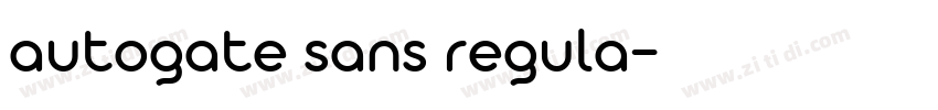 autogate sans regula字体转换